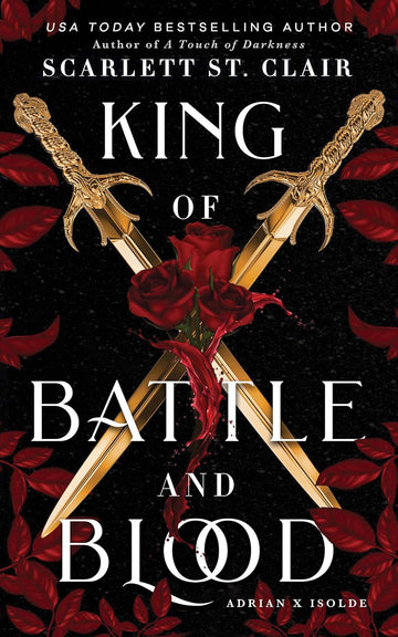 King of Battle and Blood (Adrian X Isolde, 1) Paperback