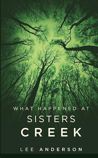 What Happened at Sisters Creek: A Horror Novel Paperback