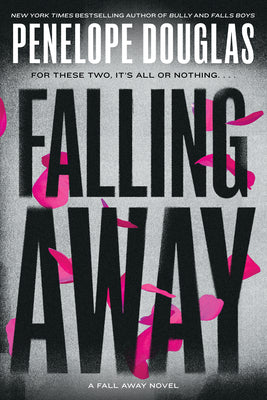 Falling Away (The Fall Away Series, Bk. 4) book cover