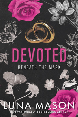 Devoted (Beneath the Mask, Bk. 3) book cover