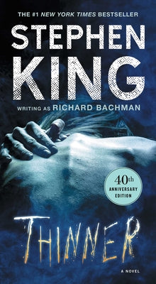 Thinner (40th Anniversary Edition) book cover